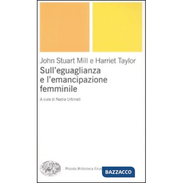 Sull'uguaglianza e l'emancipazione femminile