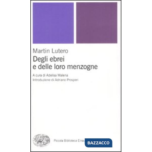 Degli ebrei e delle loro menzogne