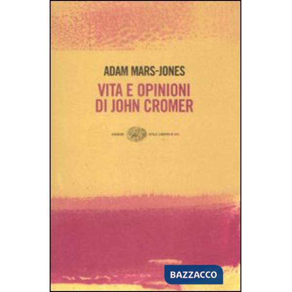 Vita e opinioni di John Cromer