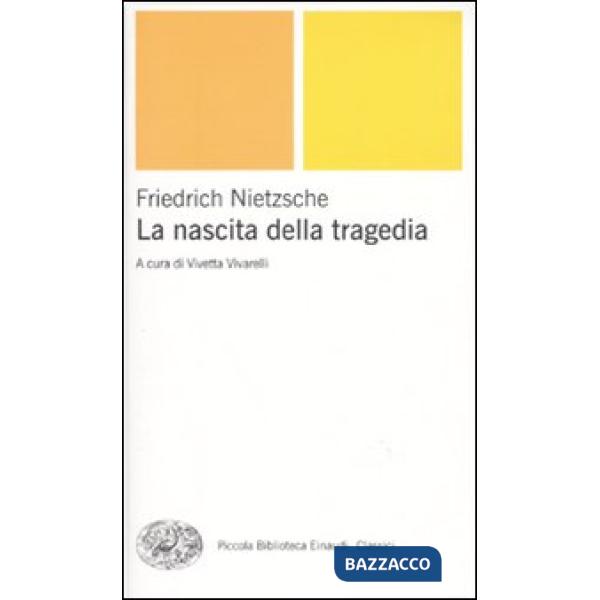 Nascita della tragedia (La)