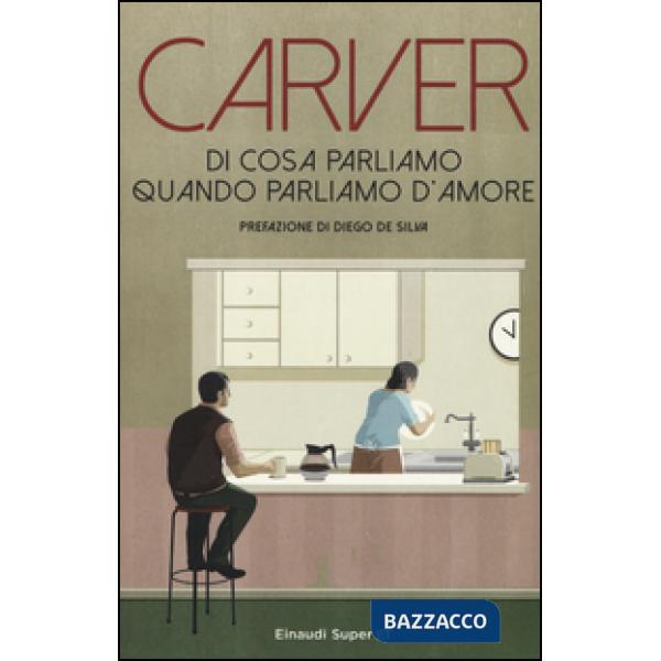 Di cosa parliamo quando parliamo d'amore