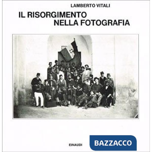 Risorgimento nella fotografia (Il)