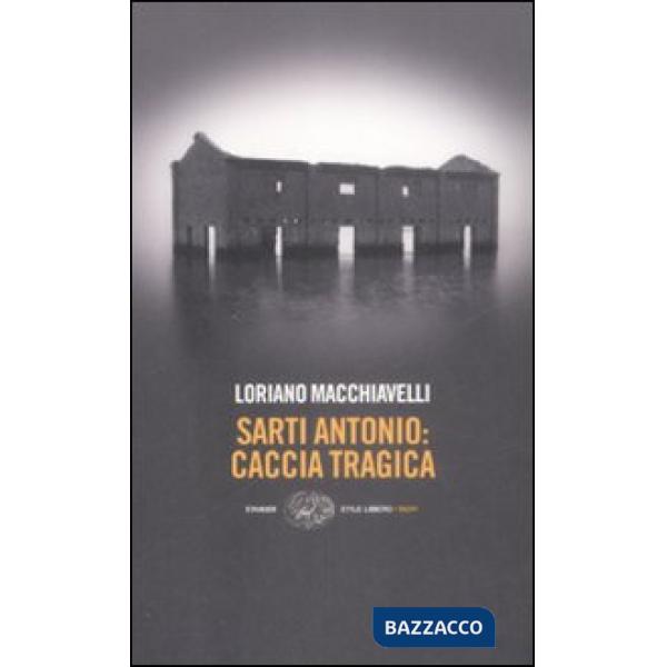 Sarti Antonio: caccia tragica