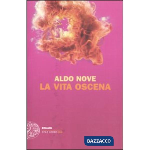 Vita oscena (La)