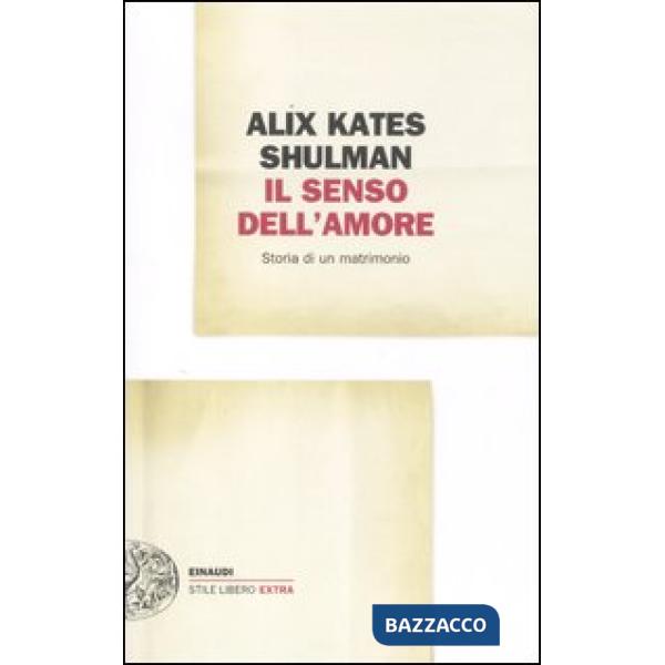 Senso dell'amore. Storia di un matrimonio (Il)