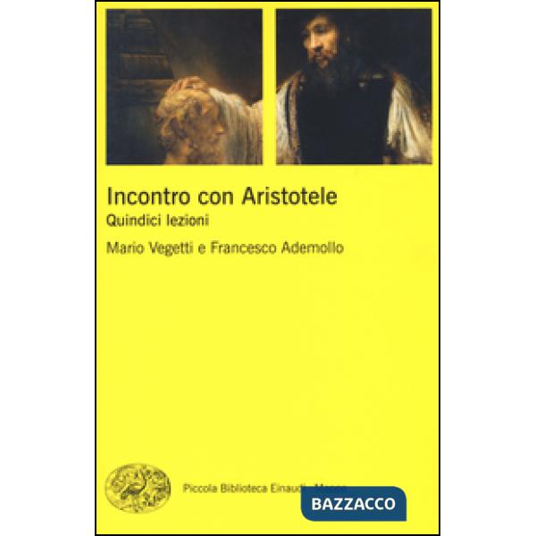 Incontro con Aristotele. Quindici lezioni