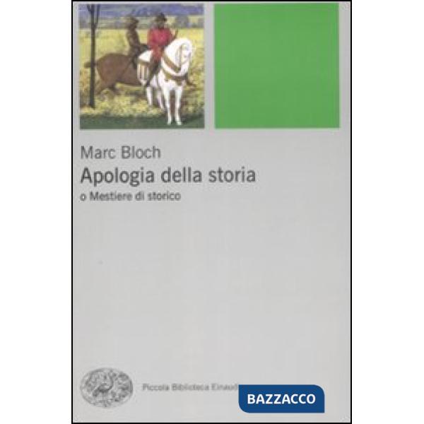 Apologia della storia o Mestiere di storico