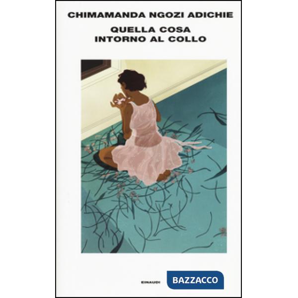 Quella cosa intorno al collo
