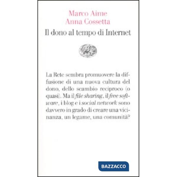 Dono al tempo di Internet (Il)