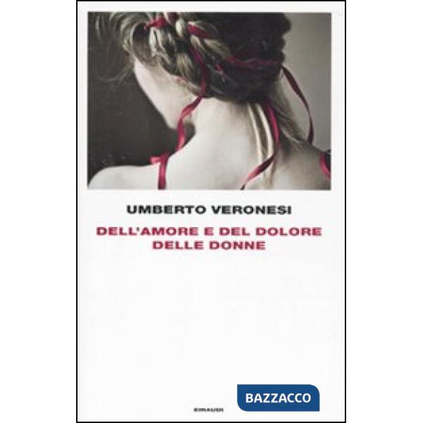 Dell'amore e del dolore delle donne