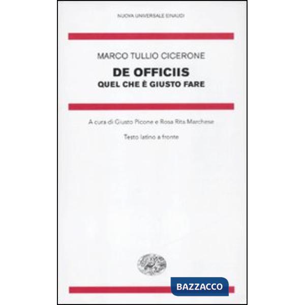 De officiis. Quel che è giusto fare. Testo latino a fronte