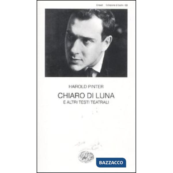 Chiaro di luna e altri testi teatrali