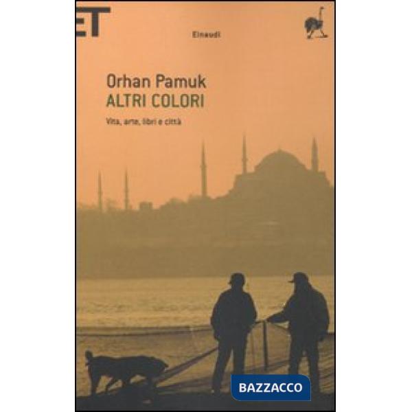 Altri colori. Vita, arte, libri e città