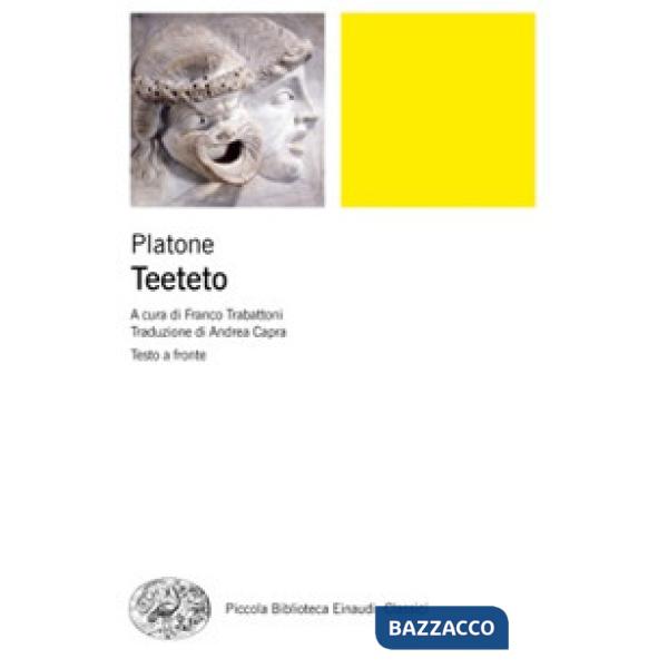Teeteto. Testo greco a fronte. Ediz. bilingue