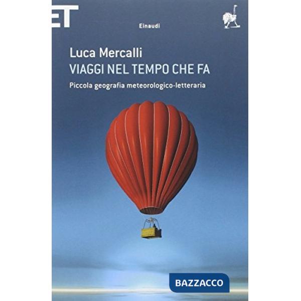 Viaggi nel tempo che fa. Piccola geografia meteorologico-letteraria