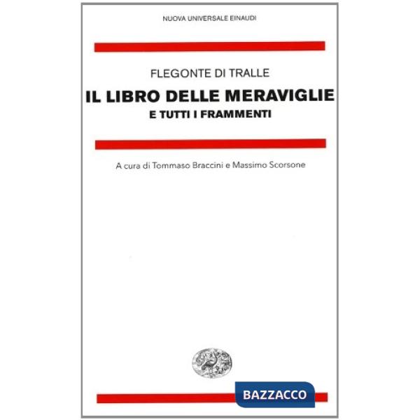 Libro delle meraviglie e tutti i frammenti (Il)