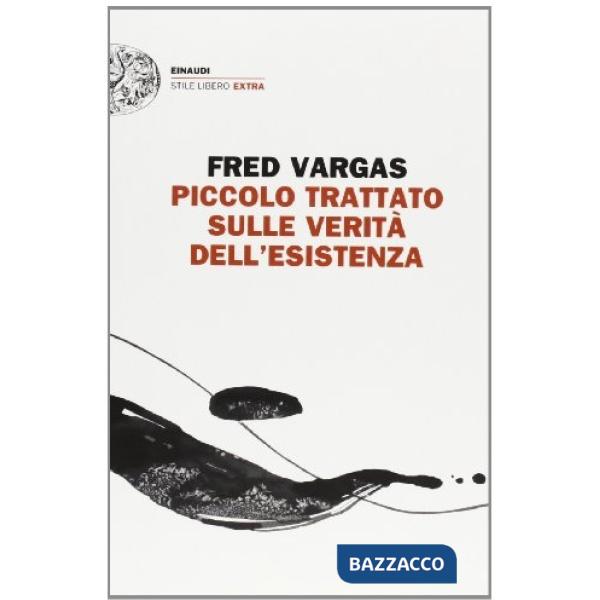 Piccolo trattato sulle verità dell'esistenza