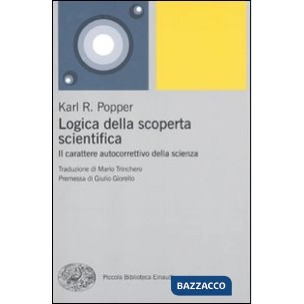 Logica della scoperta scientifica. Il carattere autocorrettivo della scienza