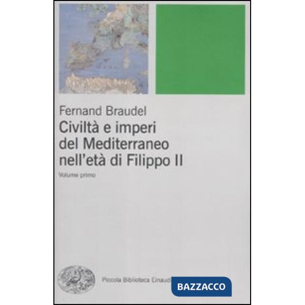 Civiltà e imperi del Mediterraneo nell'età di Filippo II
