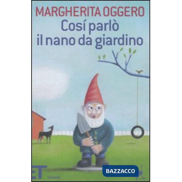 Così parlò il nano da giardino