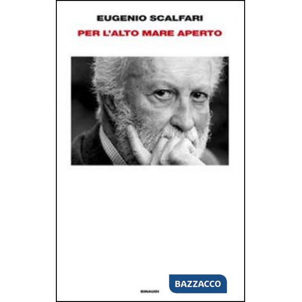 Per l'alto mare aperto