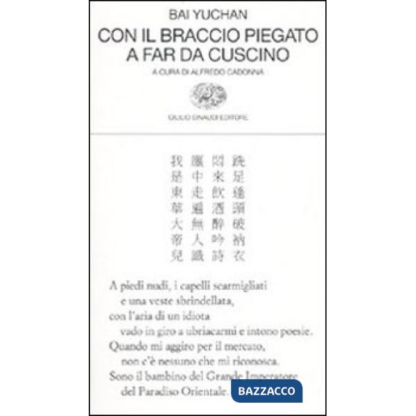 Con il braccio piegato a far da cuscino. Testo cinese a fronte