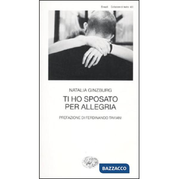 Ti ho sposato per allegria