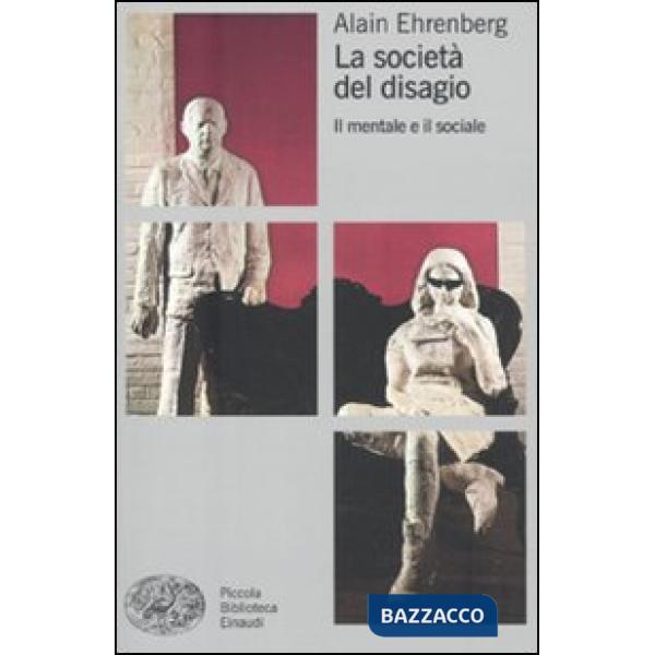 Società del disagio. Il mentale e il sociale (La)