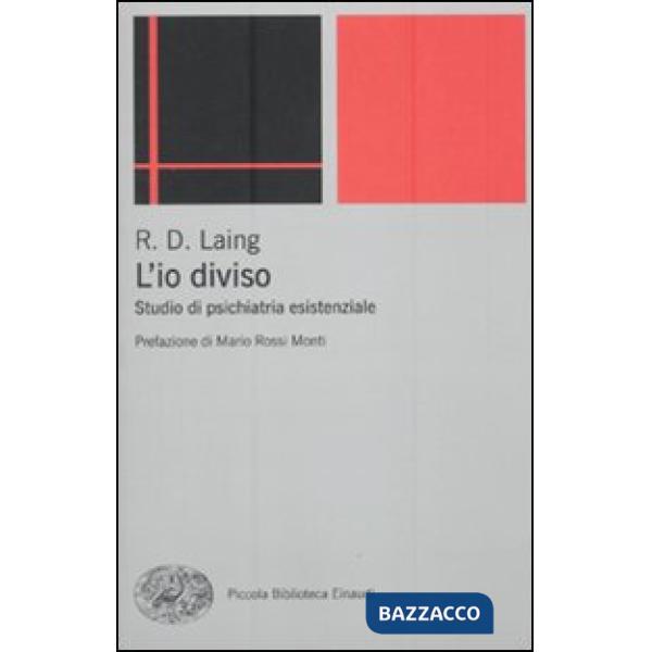 Io diviso. Studio di psichiatria esistenziale (L')