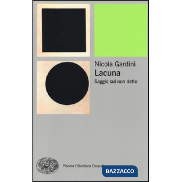 Lacuna. Saggio sul non detto