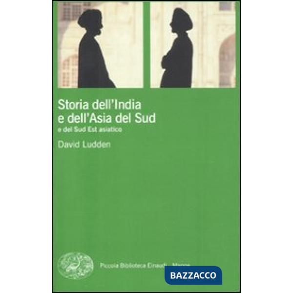 Storia dell'India e dell'Asia del Sud e del Sud Est asiatico