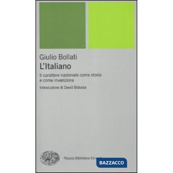Italiano. Il carattere nazionale come storia e come invenzione (L')