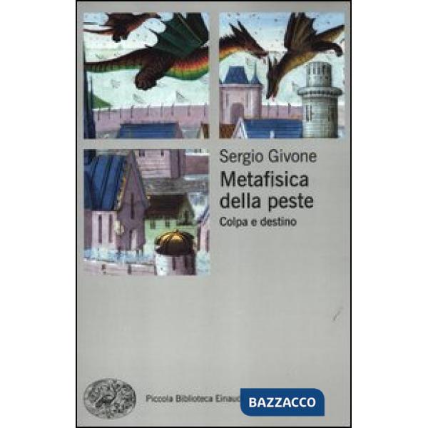Metafisica della peste. Colpa e destino