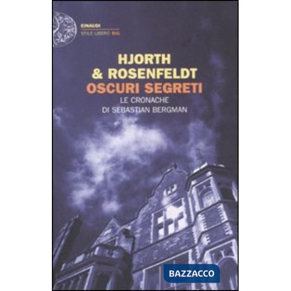 Oscuri segreti. Le cronache di Sebastian Bergman