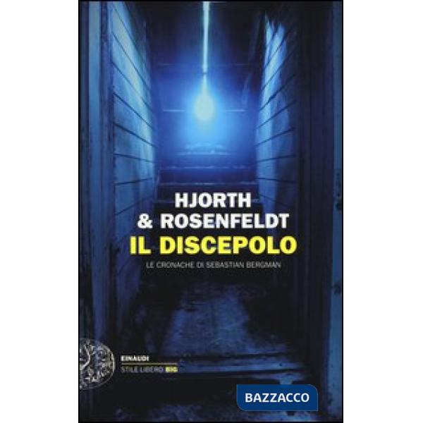 Discepolo. Le cronache di Sebastian Bergman (Il)