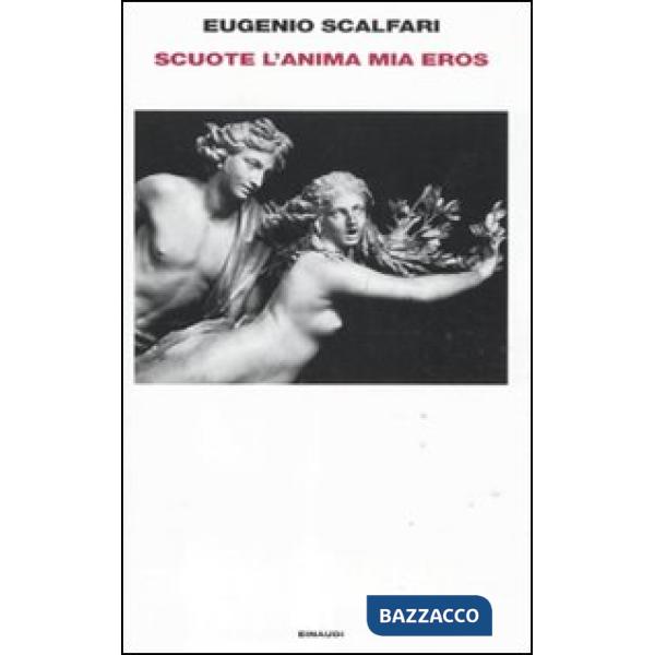 Scuote l'anima mia Eros