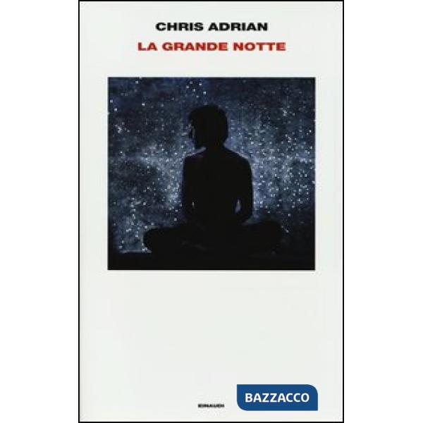 Grande notte (La)