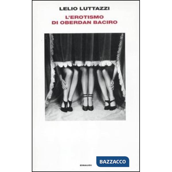 Erotismo di Oberdan Baciro (L')