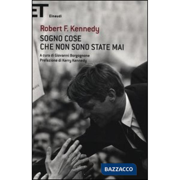 Sogno cose che non sono state mai