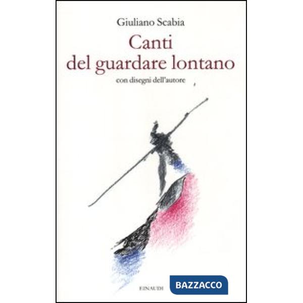 Canti del guardare lontano