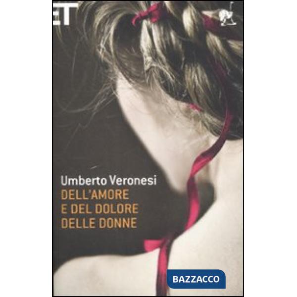 Dell'amore e del dolore delle donne