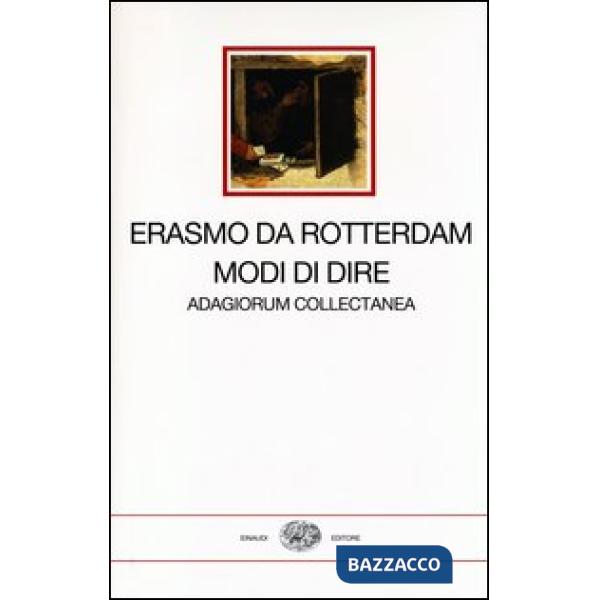 Modi di dire. Adagiorum collectanea. Testo latino a fronte