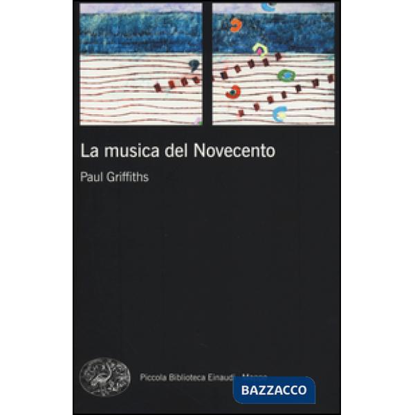 Musica del Novecento (La)