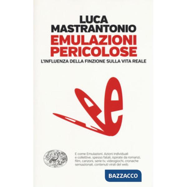 Emulazioni pericolose, L'influenza della finzione sulla vita reale