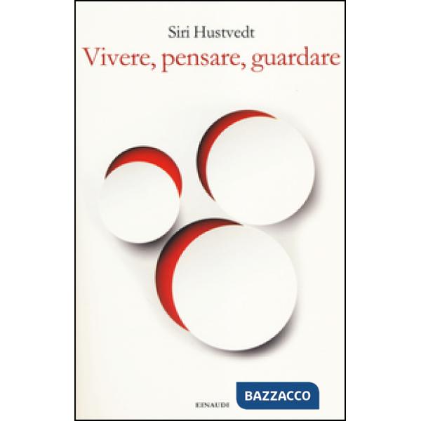 Vivere, pensare, guardare