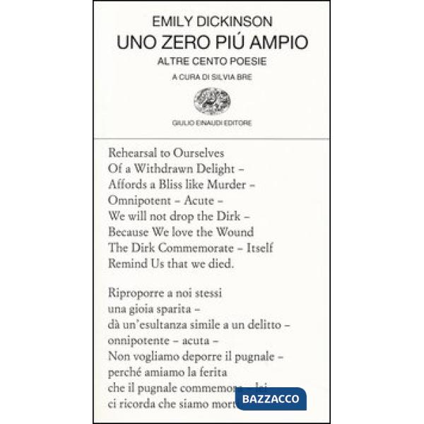 Zero più ampio. Altre cento poesie. Testo inglese a fronte (Uno)