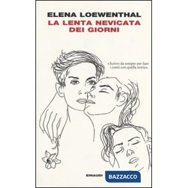 Lenta nevicata dei giorni (La)