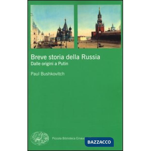 Breve storia della Russia. Dalle origini a Putin