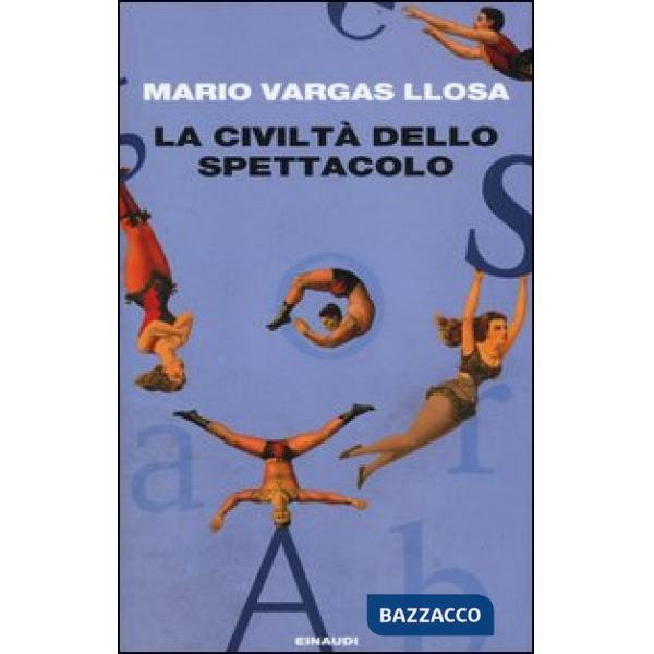 Civiltà dello spettacolo (La)