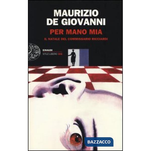 Per mano mia. Il Natale del commissario Ricciardi